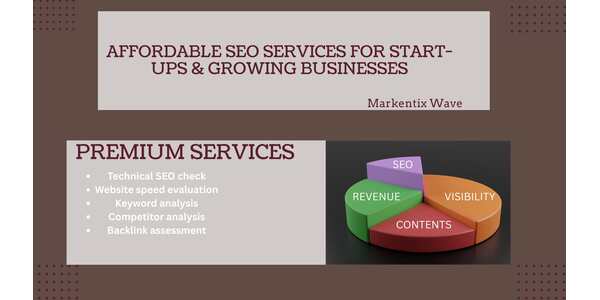affordable seo services for start ups & growing businesses (markentix wave)